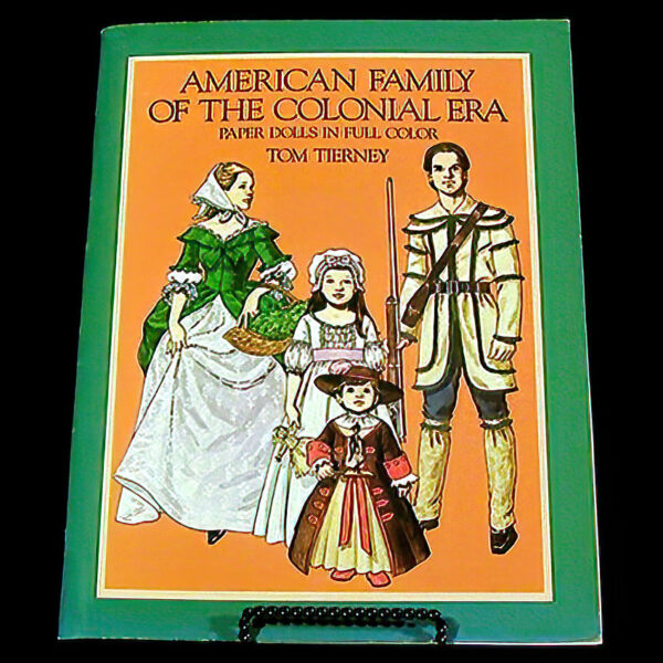 American Family of the Colonial Era Paper Dolls, 1983, Dover Publications