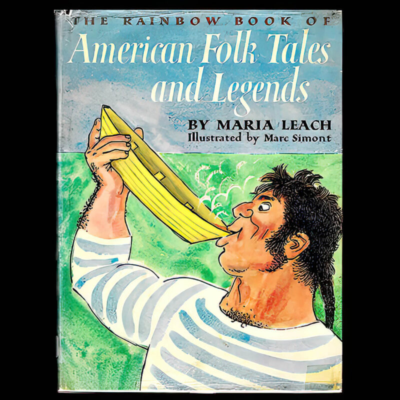 American Folk Tales and Legends, Maria Leach, The World Publishing Company