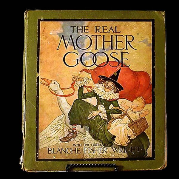 The Real Mother Goose, Blanche Fisher Wright, Rand McNally Publishing Company