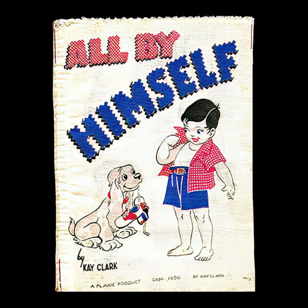 All By Himself, Kay Clark, A Plakie Product by Plakie Toys Publishing Company