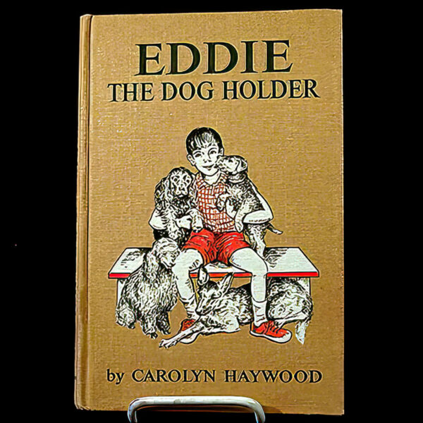 Childrens Book, Eddie The Dog Holder, Carolyn Haywood, Weekly Reader Publishing Company